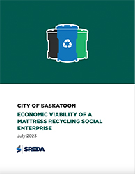 City of Saskatoon - Mattress Recycling Social Enterprise