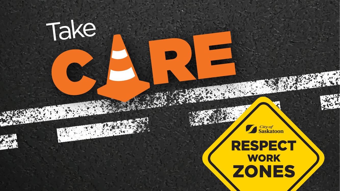 Graphic with a pylon and text saying "Take care. Respect work zones."